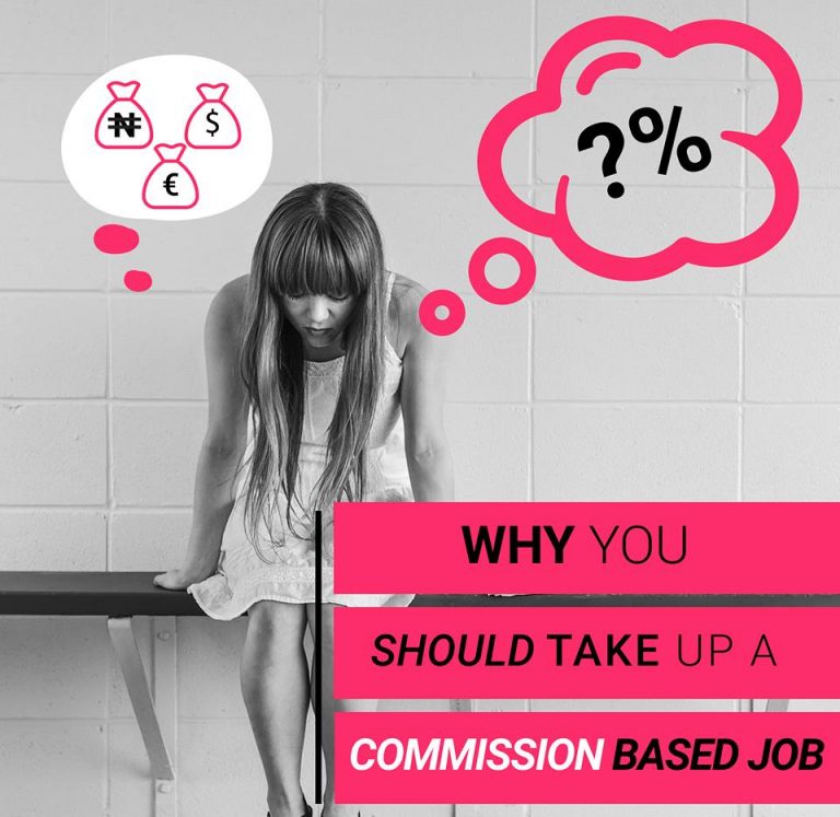 5 Reasons to Takeup a CommissionBased Job