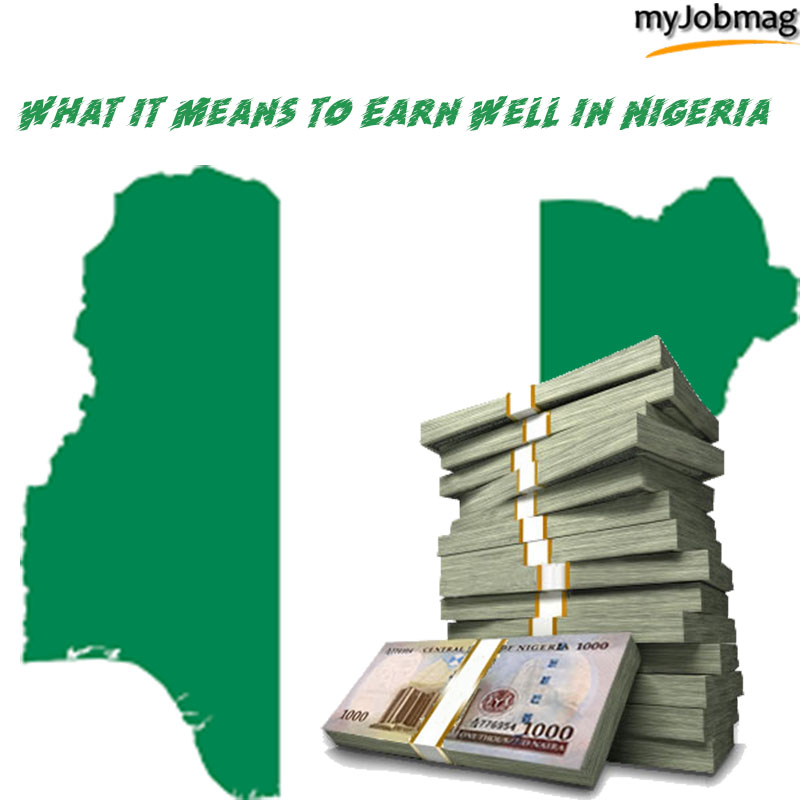 What it Means to Earn Well in Nigeria