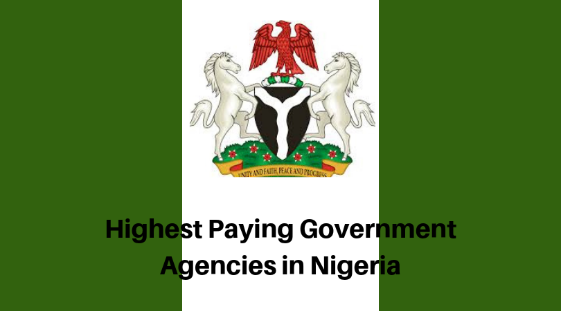 Top Five Highest Paying Government Agencies in Nigeria