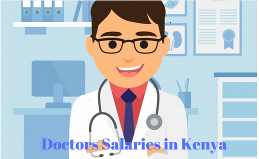 Doctors Salaries in Kenya