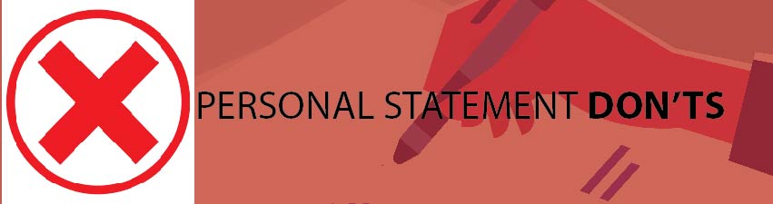 Personal Statement Don'ts