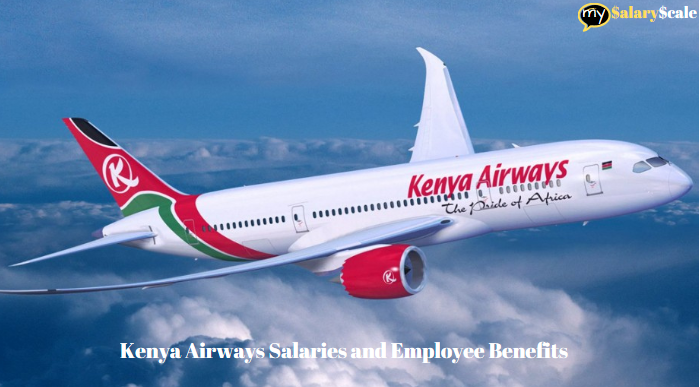 Kenya Airways Salaries and Employee Benefits