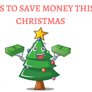 Tips To Save Money This Christmas